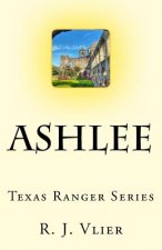 Ashlee Texas Ranger Series