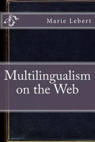 Multilingualism on the Web