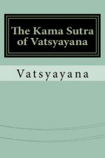 The Kama Sutra of Vatsyayana
