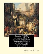 Romola, (1863), by George Eliot, A NOVEL (Oxford World's Classics) VOLUME 1: Christian Bernhard, Freiherr von Tauchnitz (August 25, 1816 Schleinitz, p