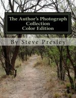 The Author's Photograph Collection Color Edition