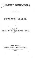 Select sermons preached in the Broadway Church