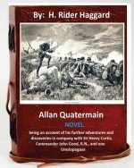 Allan Quatermain. NOVEL By H. Rider Haggard (World's Classics)