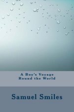 A Boy's Voyage Round the World