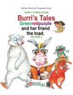 Burri's Tales: Greenredpurple and her friend the toad: Early Stimulation