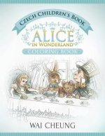 Czech Children's Book: Alice in Wonderland (English and Czech Edition)