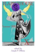 FLAPPERHOUSE X - Summer 2016