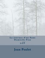 La journee d'un Sans Domicile Fixe: sdf