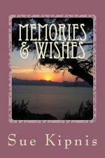 Memories & Wishes: Personal book with messages for loved one's. Can be used with Wills.