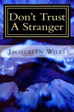 Don't Trust A Stranger