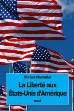 La Liberté aux États-Unis d'Amérique