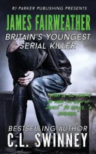 James Fairweather: Britain's Youngest Serial Killer