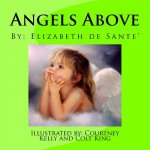 Angels Above: A Child's journey after losing a loved one
