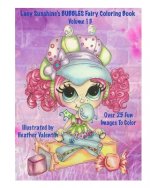 Lacy Sunshine's Bubbles Fairy Coloring Book Volume 13: Whimiscal Big Eyed Fairy Coloring Book