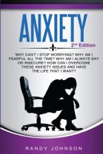 Anxiety: Why Can't I Stop Worrying?