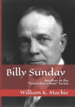 Billy Sunday: Another in the 