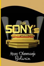 For Sony's Transformation