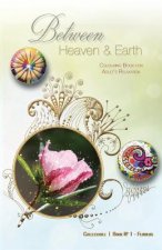 Between Heaven and Earth: Colouring Book for Adult's Relaxation