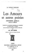 Les Amours et Autres Poésies, d'Estienne Jodelle