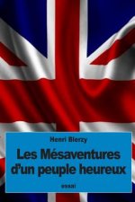 Les Mésaventures d'un peuple heureux