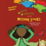 Faceless Edition Hector Hectricity and the Missing Socks: A Prayerful Paracks Story