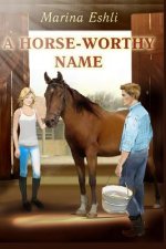 A Horse-Worthy Name: small format