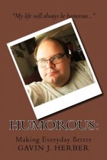 Humorous: : Making Everyday Better