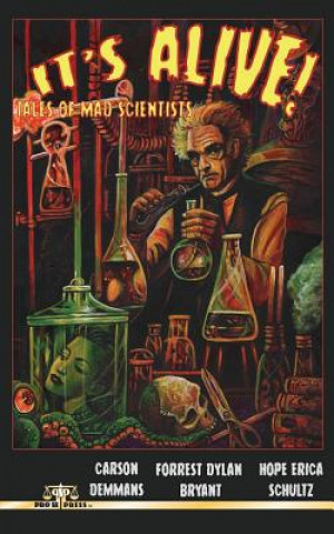 It's Alive! Tales of Mad Scientists