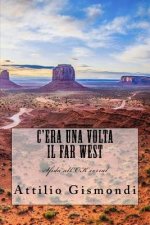 C'era una volta il Far West: Sfida all'OK corral
