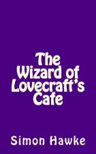 Wizard of Lovecraft's Cafe