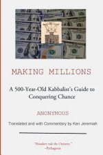 Making Millions: A 500-year-old Kabbalist's Guide to Conquering Chance