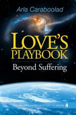 Love's Playbook episode 4: Beyond Suffering
