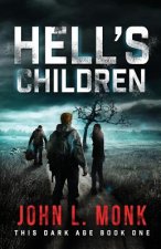 Hell's Children: A Post-Apocalyptic Survival Thriller