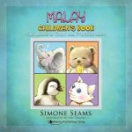 Malay Children's Book: Cute Animals to Color and Practice Malay