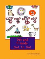 Dot and Friends: Dot To Dot