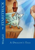 Starstruck: A Dragon's Tale