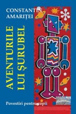 Aventurile Lui Surubel: Povestiri Pentru Copii