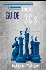 A Guide To The BIG 3C's: Confession Covenants Christ