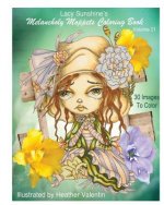 Lacy Sunshine's Melancholy Moppets Coloring Book Volume 21: Victorian Big Eyed Girls and Ladies Adult and All Ages Coloring Book