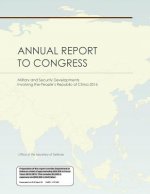 Annual Report to Congress: Military and Security Developments Involving the People's Republic of China 2016