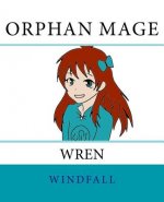 Orphan Mage: Wren