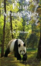 Faith: A Panda's Story