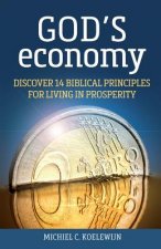 God's Economy: Discover 14 Biblical Principles for Living in Prosperity