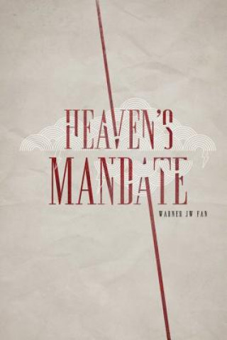 Heaven's Mandate: A Historical Novel