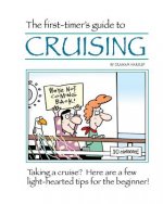 The First-Timer's Guide to Cruising