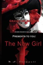Graveyard Secrets: The New Girl