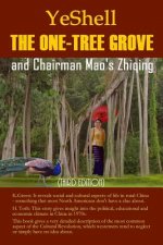 The One-Tree Grove and Chairman Mao's Zhiqing (Third Edition)