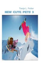 New Cute Pets 3: Die niedlichen Kuscheltiere