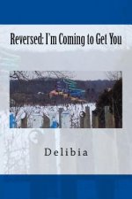 Reversed: I'm Coming to Get You