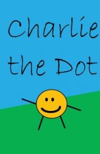 Charlie the Dot